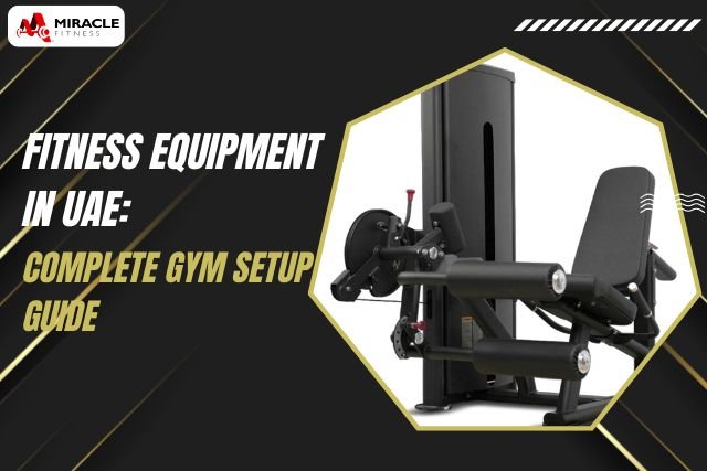Complete Guide to Choosing Commercial Gym Equipment