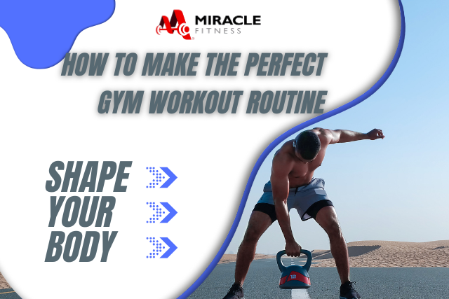 How to make the Perfect Gym Workout Routine: Expert Advice on Long-Term Results